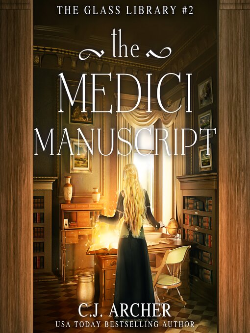 Title details for The Medici Manuscript by C.J. Archer - Available
